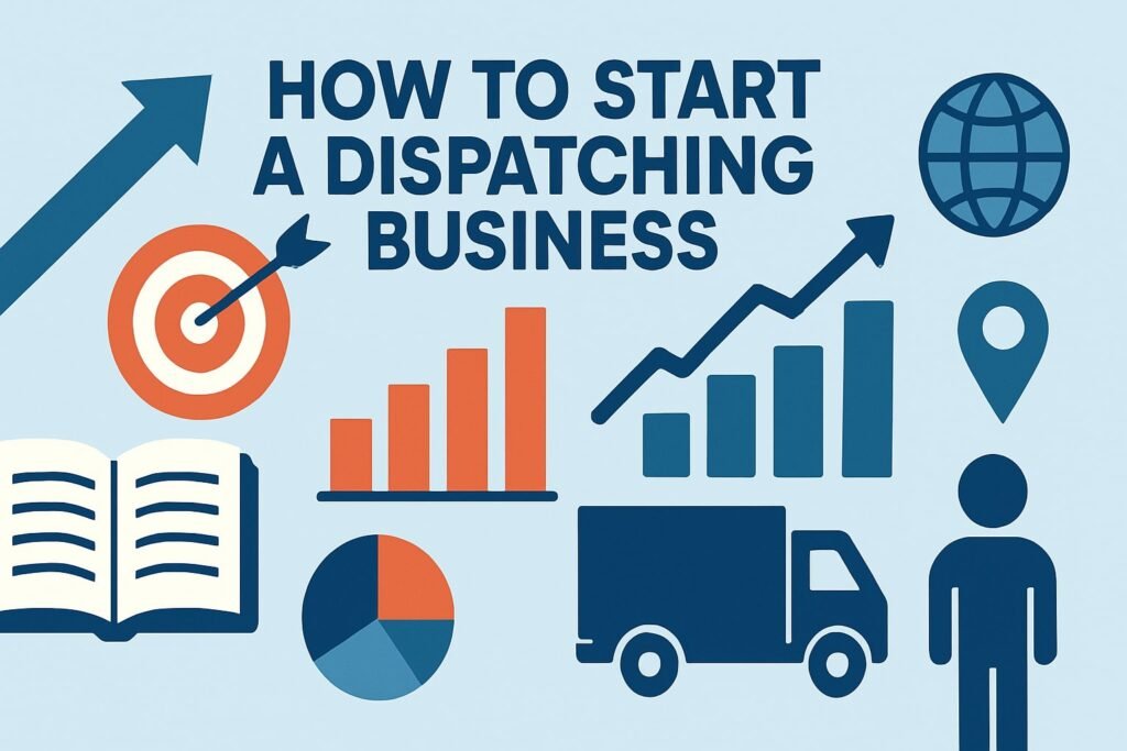 How to start a dispatching business